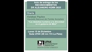 Exposición de ESTEBAN PAULON al recibir el RECONOCIMIENTO DR. ALEJANDRO KORN - 2025 en La Plata.