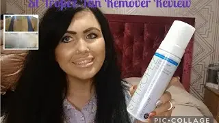 St Tropez Tan Remover Review & Demo
