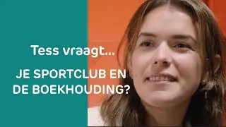 Tess vraagt... Je sportclub en de boekhouding? 💶🫰🏽