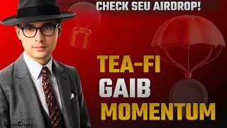 Urgente: Airdrop da Gaib, Momentum e Tea Fi ( Voc&ecirc; vai perder!)