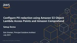 Configure PII redaction using Amazon S3 Object Lambda Access Points | Amazon Web Services