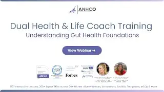 Health Coaching Gut Health Foundations for Coaches | AHNCO Dual Health & Life Coach Certification