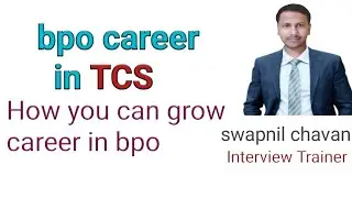 tcs bpo jobs bpo career growth for fresher and experience tips