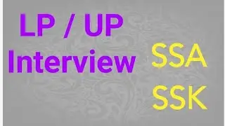 LP / UP Interview SSA, SSK
