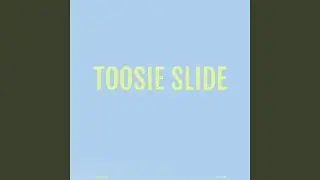 Toosie Slide (Instrumental)