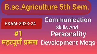 Communication skills and personality development Mcqs questions ll bsc ag 5th Sem.