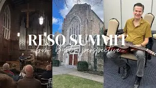 Reso Summit from Byrl's Perspective