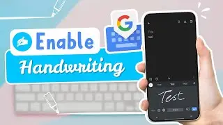 How to Enable Handwriting in Gboard