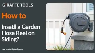 How to install a giraffetools garden hose reel on siding?