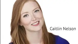 Caitlin Nelson Video Reel 2018