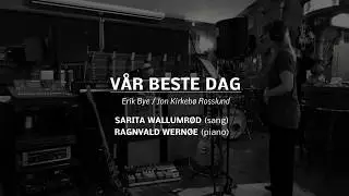 V&aring;r beste dag (Bye/Rosslund)