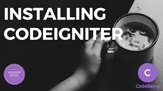 Installing CodeIgniter | Tutorial 01 | URL Shortener | Web App Series