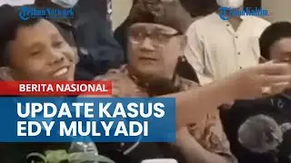 Update Kasus IKN Nusantara Tempat Jin Buang Anak, Saksi Buat Edy Mulyadi Nangis