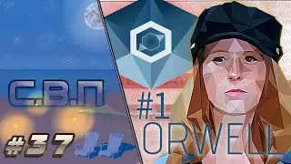 С.В.П но это прохождение Orwell: keeping an eye on you #1