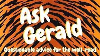 Ask Gerald