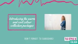 Introducing the Warm and Cool colour collection packages (for those who know their colouring type)