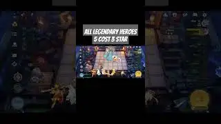 ALL LEGENDARY HEROES 5 COST 3 STAR | MAGIC CRYSTAL RUNE | MAGIC CHESS GO GO