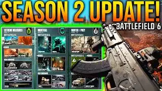 BATTLEFIELD 6 SEASON 2 FULLY REVEALED! (Roadmap, New Maps, Weapons, & More)