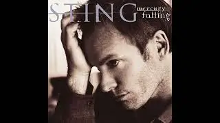 Sting ~ I Hung My Head ~ Mercury Falling (HQ Audio)