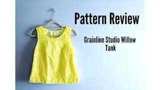 Pattern Review [Grainline Studio Willow Tank]