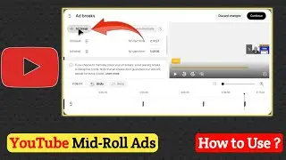 You still decide where and if mid-roll ads appear in youtube channel videos | Mid-Roll Ad Updates
