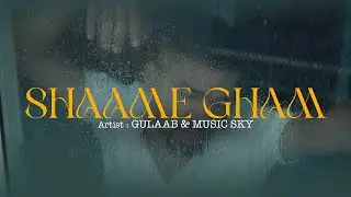 Shaame Gham | Official Video | Gulaab Rapper & Music Sky | Latest Song 2025