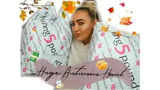 EVERYTHING 5 POUNDS *HUGE AUTUMN HAUL 2019* (I spent too much .. Oooops!!!)