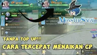 CARA TERCEPAT MENAIKAN CP TANPA TOP - UP SEDIKIT PUN !!!! - Monster Saga Evolution
