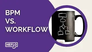 BPM vs. Workflow: Key Differences Explained