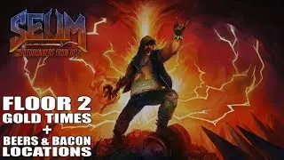 SEUM SPEEDRUNNERS FROM HELL - FLOOR 2 GOLD TIMES + BEER & BACON