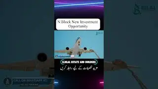 N Block New Investment Opportunity in Faisal Town Phase 2 | Latest Update 2025