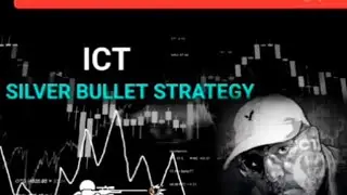 ICT SILVER BULLET STRATEGY 