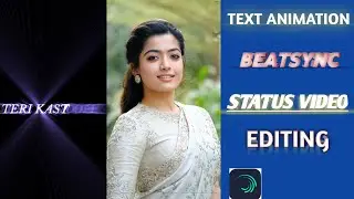 🎯How to make text animation beatsync video status/beat photo changing status editing alight motion