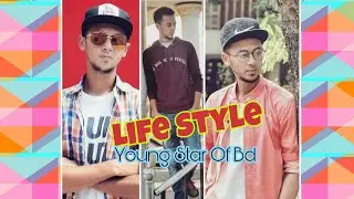 Life Style Arafat Rh // Young Star of bd //2018