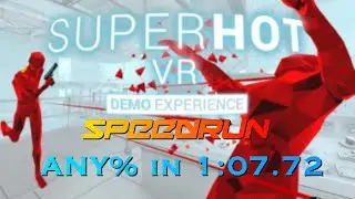 SUPERHOT VR Demo Speedrun in 1:07.72