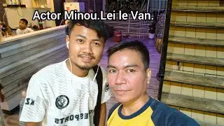 Actor Minou Haokip Lei le Van. Ahsijolneng toh Ka Choh thet lhon e Part 1. Wait 4 part 2.