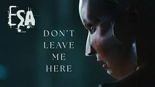 ESA - Don&rsquo;t Leave Me Here (Live Performance Music Video)