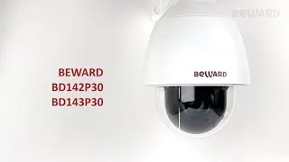 Обзор PTZ IP-камер BEWARD BD142P30 / BD143P30, zoom 30x, SONY EXMOR R