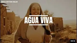 MÚSICA CRISTIANA SHALOM - AGUA VIVA - VIDEO CLIP