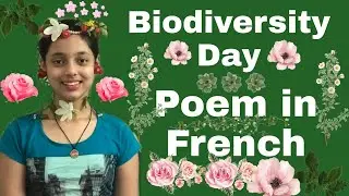 Biodiversity Day Special - Poem on Environment in French// Kudoz Craze