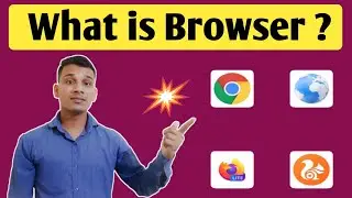 What are Browsers in Hindi | Browsers kya hote hain | Browser Explained in Hindi