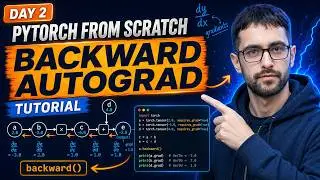 PyTorch Autograd Backward From Scratch - Tutorial