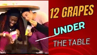 What it means to have 12 grapes under the table on new year&rsquo;s/Mexican Culture