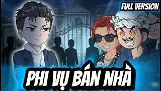 Full Version | Phi Vụ Bán Nhà | BốiBối VietSub
