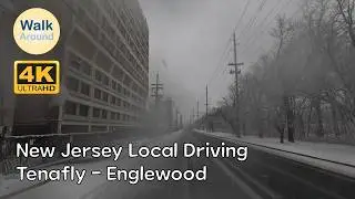 【4K60】 New Jersey Local Driving: Tenafly - Englewood