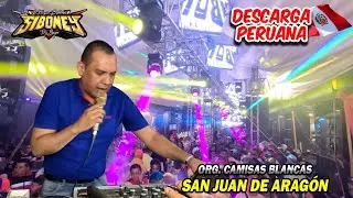 🔥 DESCARGA PERUANA - NO JUEGUES CON EL DIABLO - EL SIBONEY - CAMISAS BLANCAS - SN JUAN DE ARAGON