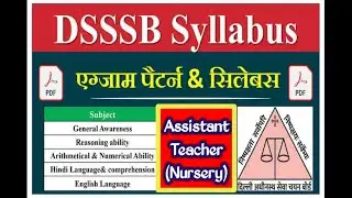 dsssb assistant teacher nursery syllabus,dsssb assistant teacher nursery,dsssb assistant teacher eli
