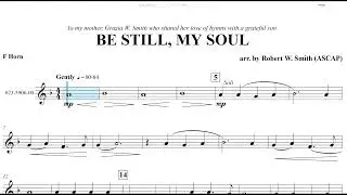 Be Still, My Soul (Robert W. Smith) F Horn Play Along