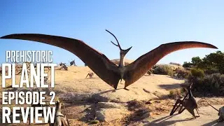 PREHISTORIC PLANET episode 2 (Desert) Episode Discussion