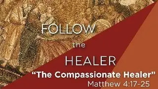The Compassionate Healer (Live January 7th)